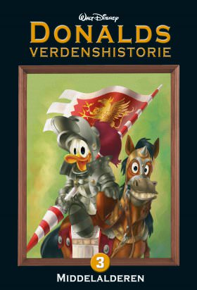 DONALDS VERDENSHISTORIE: MIDDELALDEREN