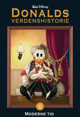 DONALDS VERDENSHISTORIE: MODERNE TID