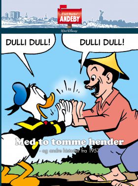 CARL BARKS' ANDEBY, MED TO TOMME HENDER