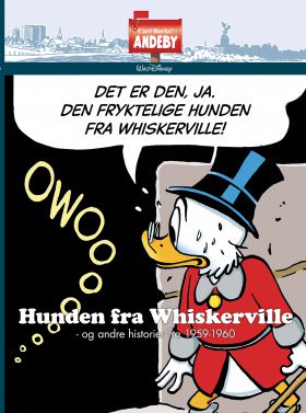 CARL BARKS' ANDEBY, HUNDEN FRA WHISKERVI