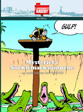 CARL BARKS' ANDEBY MYSTERIET I SURKLEMAR