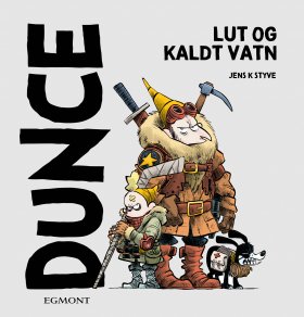 DUNCE, LUT OG KALDT VATN