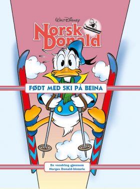 NORSK DONALD 5 FØDT MED SKI PÅ BEINA