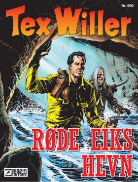 TEX WILLER 696-RØDE EIKS HEVN