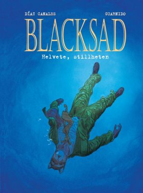 BLACKSAD HELVETE, STILLHETEN