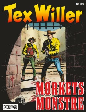 TEX WILLER 709-MØRKETS MONSTRE