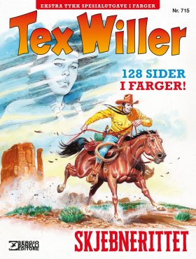 TEX WILLER 715 SKJEBNERITTET