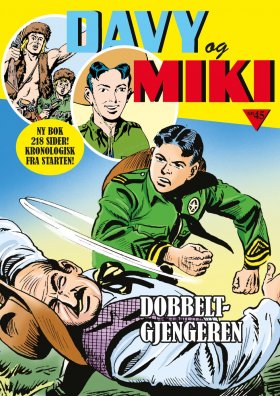 DAVY&MIKI 45: DOBBELTGJENGEREN